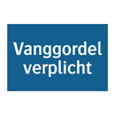 Vanggordel verplicht & Vanggordel verplicht & Vanggordel verplicht & Vanggordel verplicht