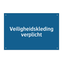 Veiligheidskleding verplicht & Veiligheidskleding verplicht & Veiligheidskleding verplicht