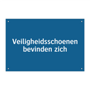 Veiligheidsschoenen bevinden zich & Veiligheidsschoenen bevinden zich