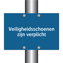 Veiligheidsschoenen zijn verplicht & Veiligheidsschoenen zijn verplicht