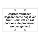 Oogsten verboden: Ongeoorloofde oogst van fruit is diefstal en zal door ons, de producent, worden gemeld