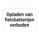 Opladen van fietsbatterijen verboden