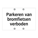 Parkeren van bromfietsen verboden