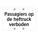 Passagiers op de heftruck verboden