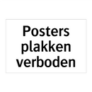 Posters plakken verboden