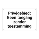Privégebied: Geen toegang zonder toestemming