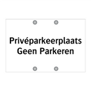 Privéparkeerplaats Geen Parkeren