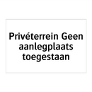 Privéterrein Geen aanlegplaats toegestaan