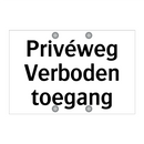 Privéweg Verboden toegang