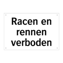 Racen en rennen verboden