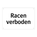Racen verboden