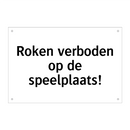 Roken verboden op de speelplaats