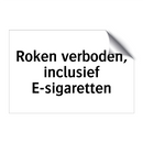 Roken verboden, inclusief E-sigaretten