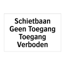 Schietbaan Geen Toegang Toegang Verboden