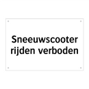 Sneeuwscooter rijden verboden