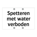 Spetteren met water verboden