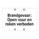 Brandgevaar: Open vuur en roken verboden