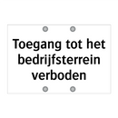 Toegang tot het bedrijfsterrein verboden