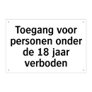 Toegang voor personen onder de 18 jaar verboden