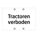 Tractoren verboden