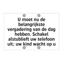 U moet nu de belangrijkste vergadering van de dag hebben. Schakel alstublieft uw telefoon uit; uw kind wacht op u