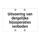 Uitvoering van dergelijke hijsoperaties verboden