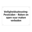 Veiligheidsuitrusting: Pesticiden - Roken en open vuur maken verboden