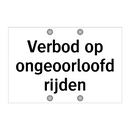 Verbod op ongeoorloofd rijden