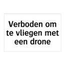Verboden om te vliegen met een drone