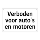 Verboden voor auto's en motoren