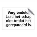 Vergrendeld. Laad het schap niet totdat het gerepareerd is