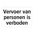 Vervoer van personen is verboden