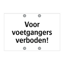 Voor voetgangers verboden