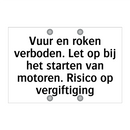 Vuur en roken verboden. Let op bij het starten van motoren. Risico op vergiftiging