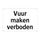 Vuur maken verboden