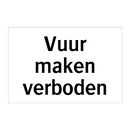 Vuur maken verboden