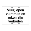 Vuur, open vlammen en roken zijn verboden