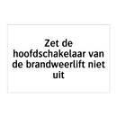 Zet de hoofdschakelaar van de brandweerlift niet uit