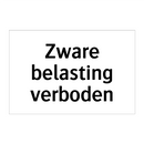 Zware belasting verboden