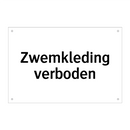Zwemkleding verboden