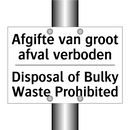 Afgifte van groot afval verboden/.../ - Disposal of Bulky Waste Prohibited/.../