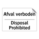 Afval verboden - Disposal Prohibited