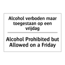 Alcohol verboden maar toegestaan /.../ - Alcohol Prohibited but Allowed /.../