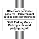 Alleen voor personeel parkeren /.../ - Staff Parking Only - Parking with /.../