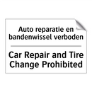 Auto reparatie en bandenwissel /.../ - Car Repair and Tire Change Prohibited/.../