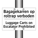 Bagagekarren op roltrap verboden/.../ - Luggage Carts on Escalator Prohibited/.../
