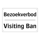 Bezoekverbod - Visiting Ban