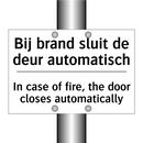 Bij brand sluit de deur automatisch/.../ - In case of fire, the door closes /.../