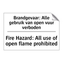 Brandgevaar: Alle gebruik van /.../ - Fire Hazard: All use of open flame /.../