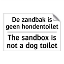 De zandbak is geen hondentoilet/.../ - The sandbox is not a dog toilet/.../
